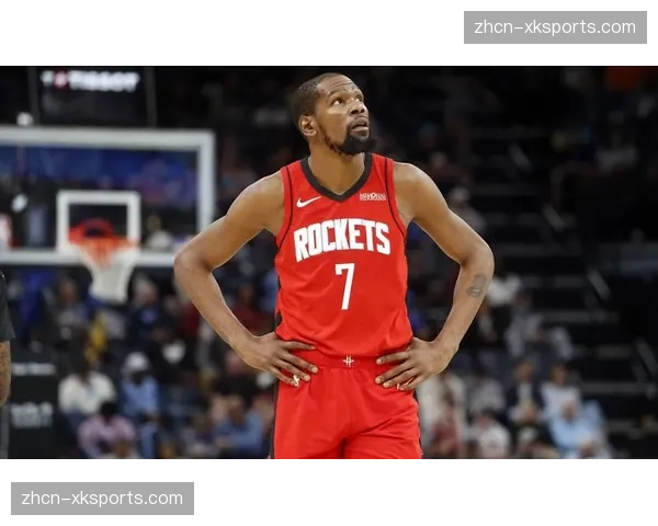 杜兰特助攻数大幅提升，火箭七连胜期间场均送出7.8次助攻